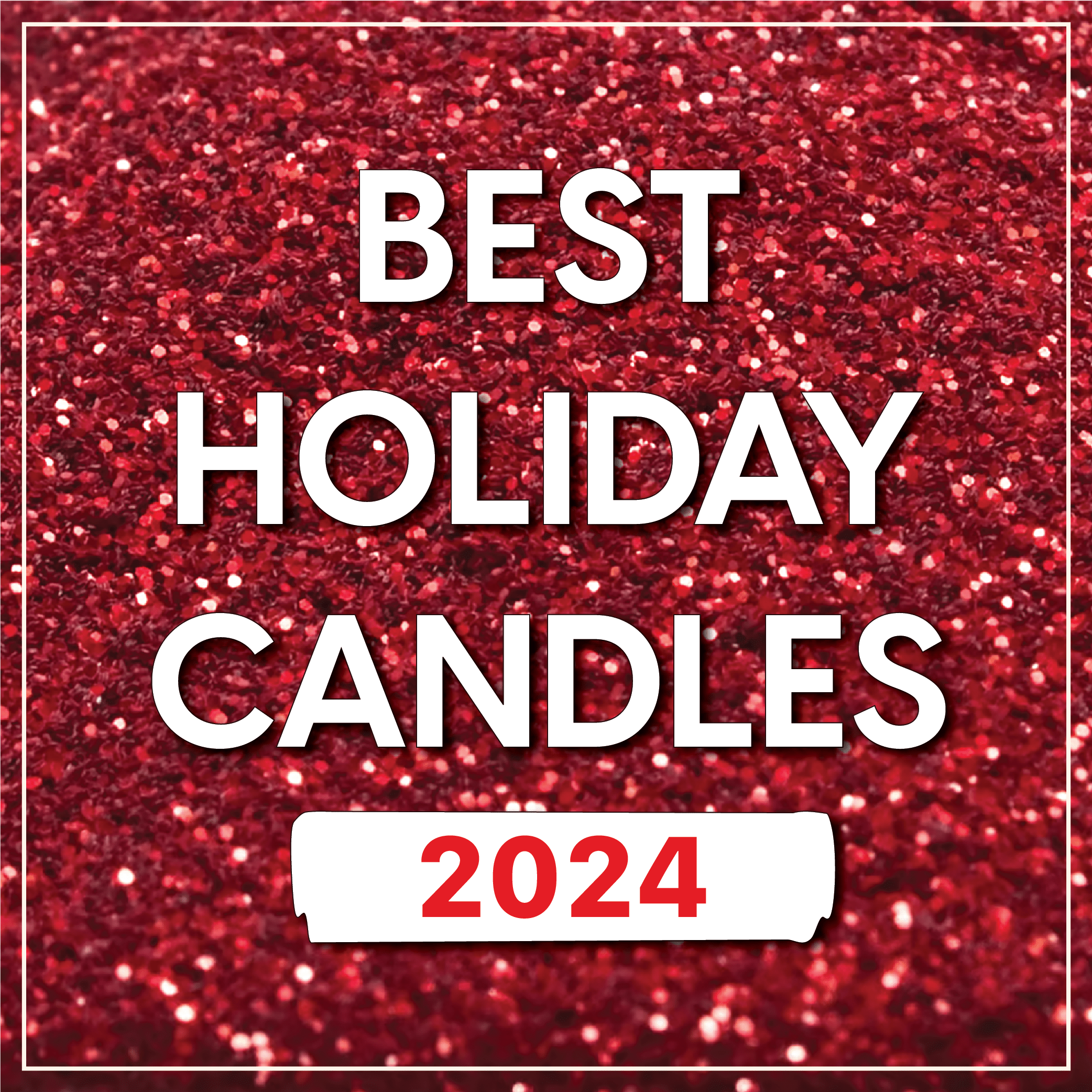 Spread Seasonal Cheer With 2024's Best Holiday Candles - Shop Ryan Porter