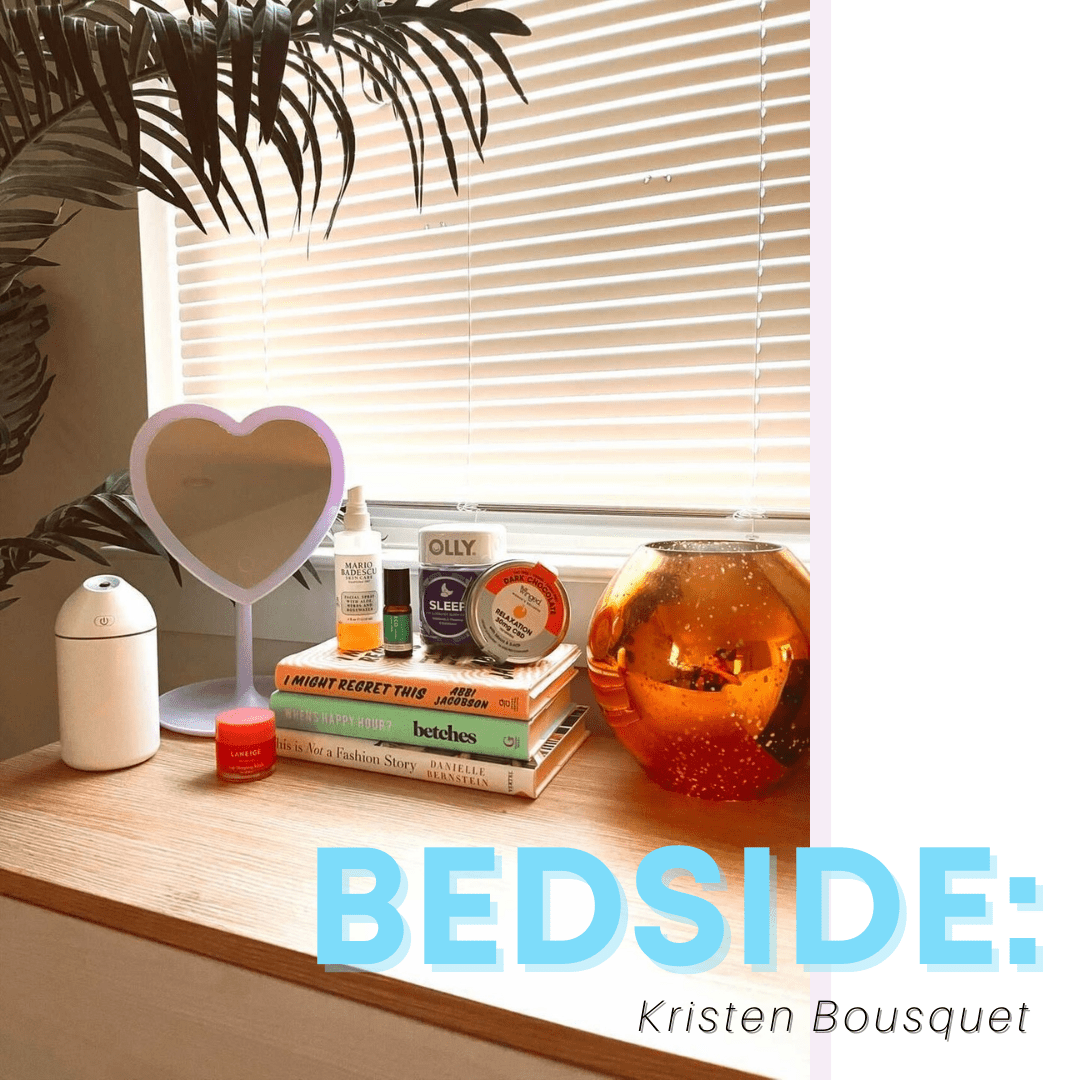 Bedside: Kristen Bousquet - Shop Ryan Porter