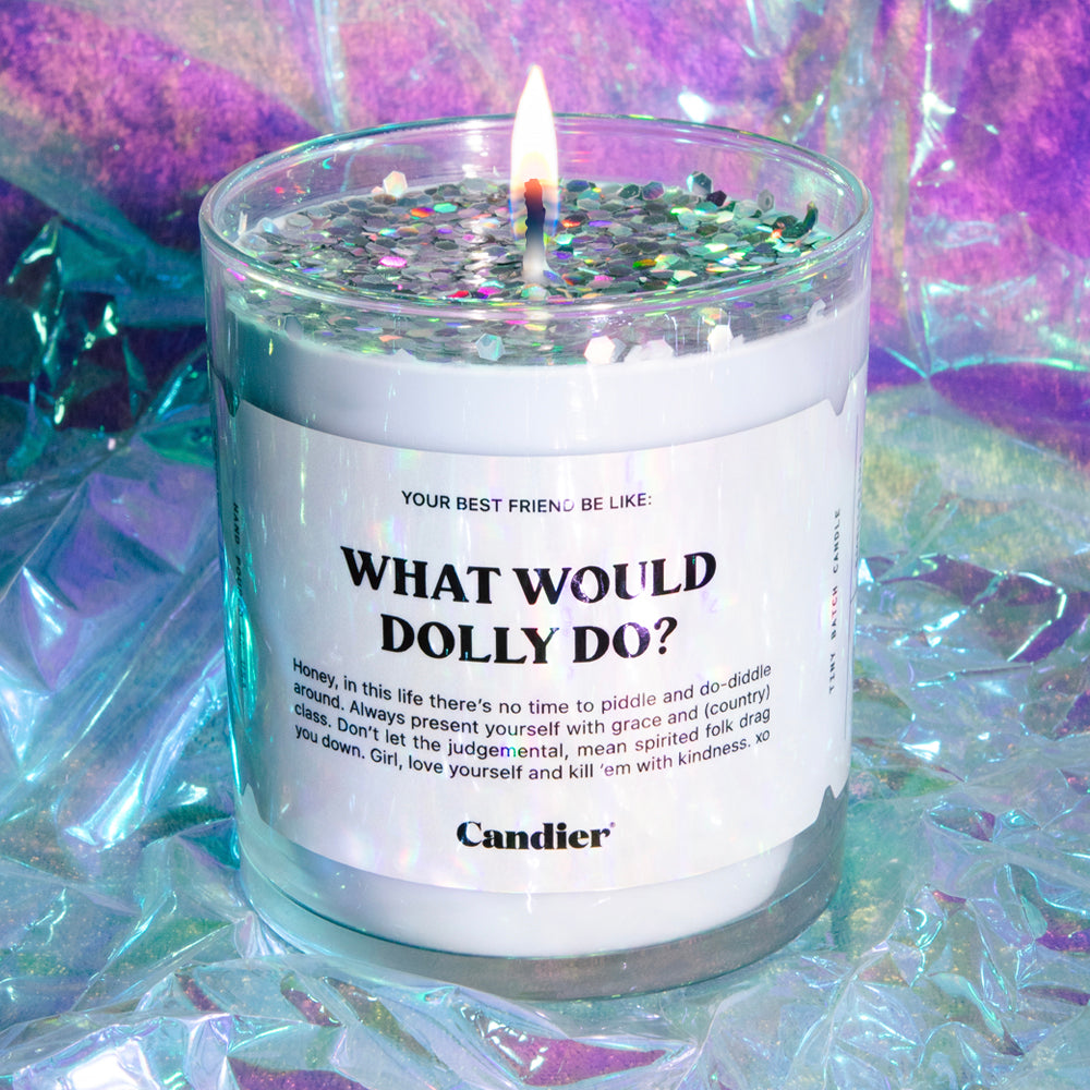 WHAT WOULD DOLLY DO? CANDLE