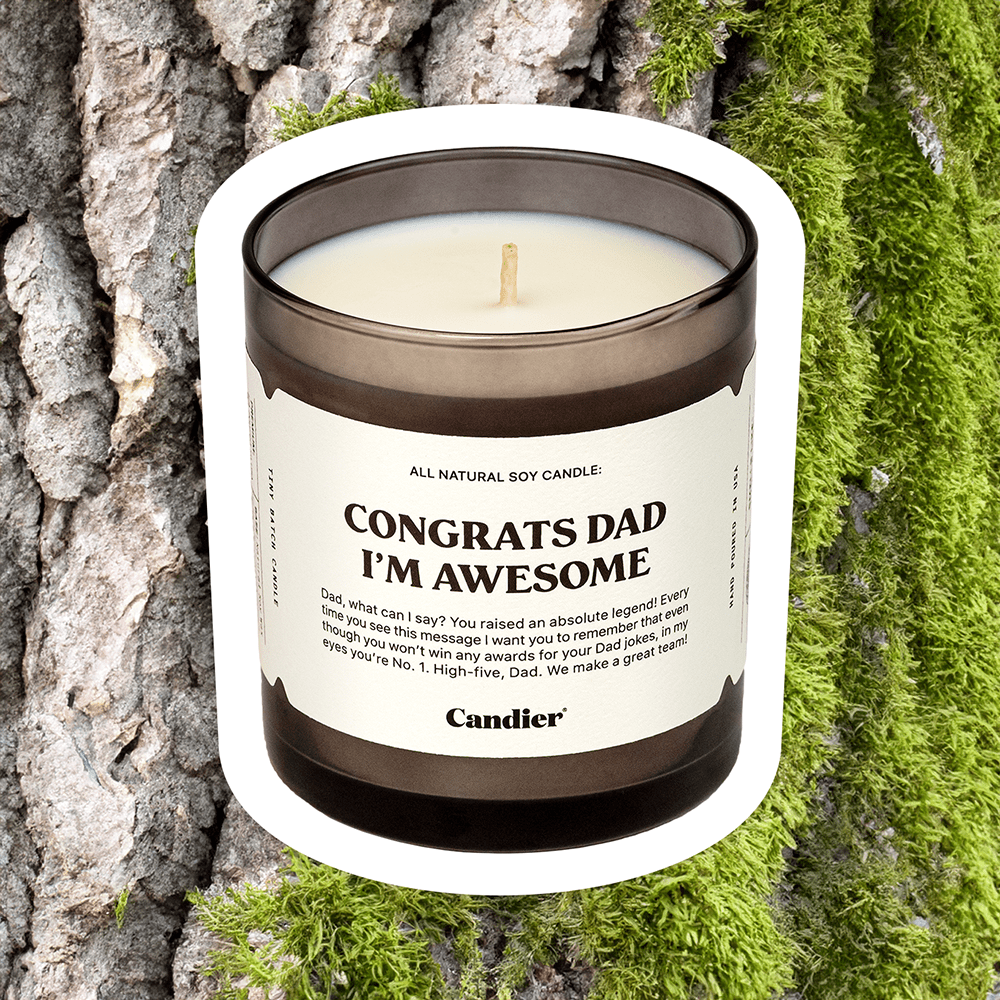 CONGRATS DAD I'M AWESOME CANDLE - Shop Ryan Porter