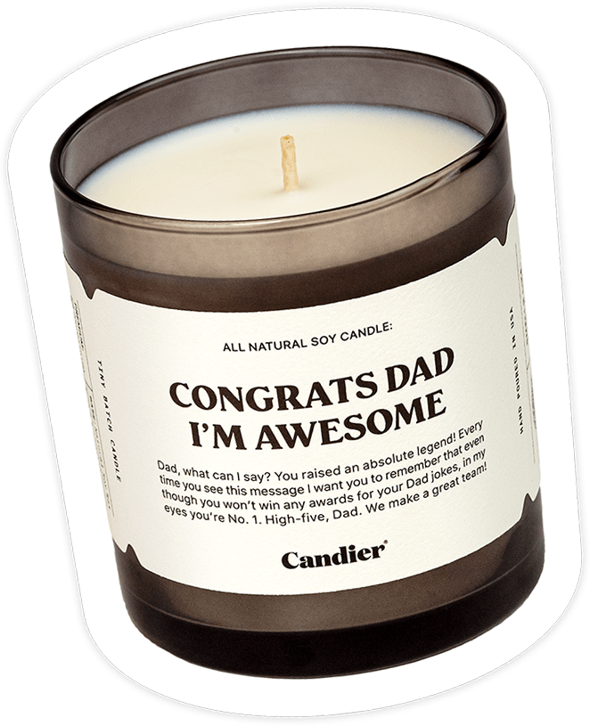 CONGRATS DAD I'M AWESOME CANDLE - Shop Ryan Porter