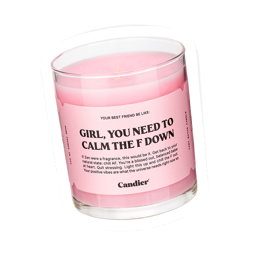 GIRL CALM THE F DOWN CANDLE - Shop Ryan Porter