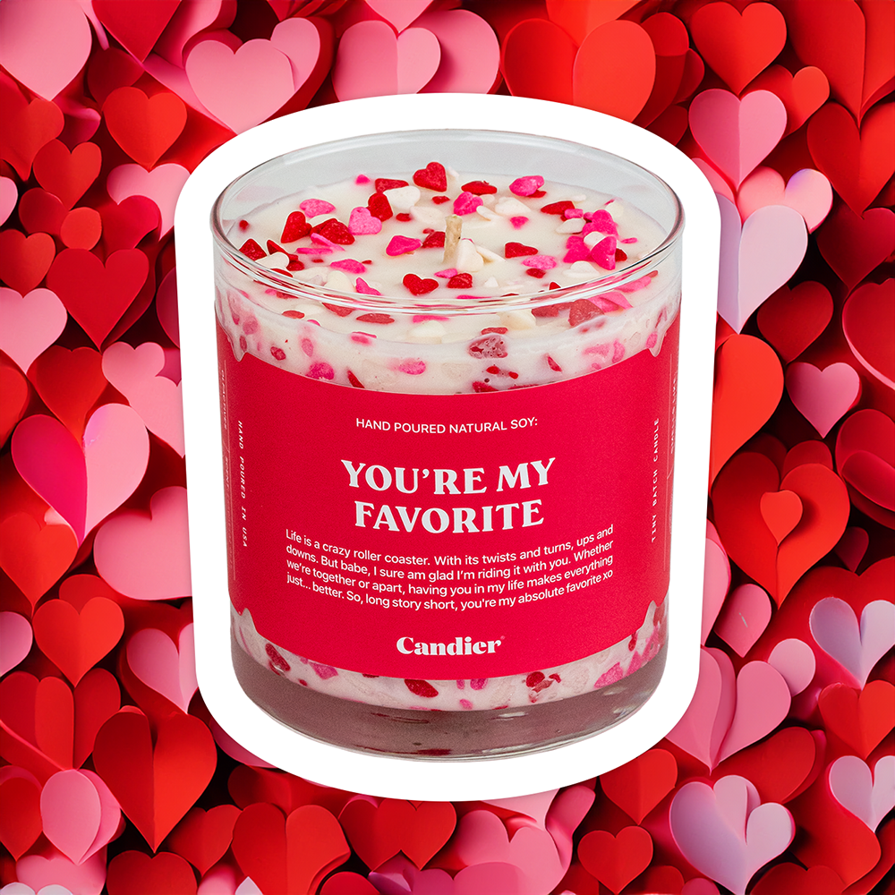 YOU'RE MY FAVORITE CANDLE