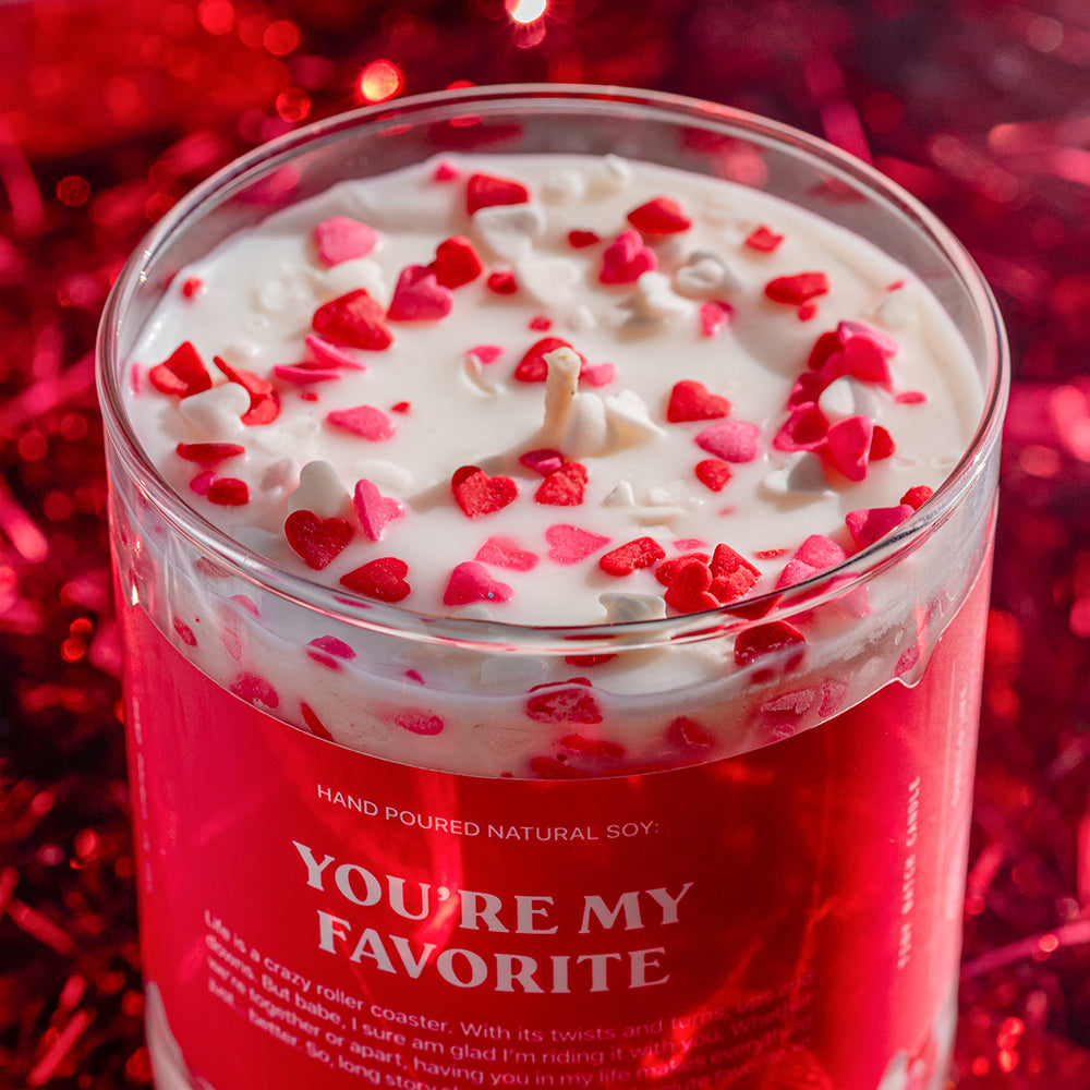 YOU'RE MY FAVORITE CANDLE