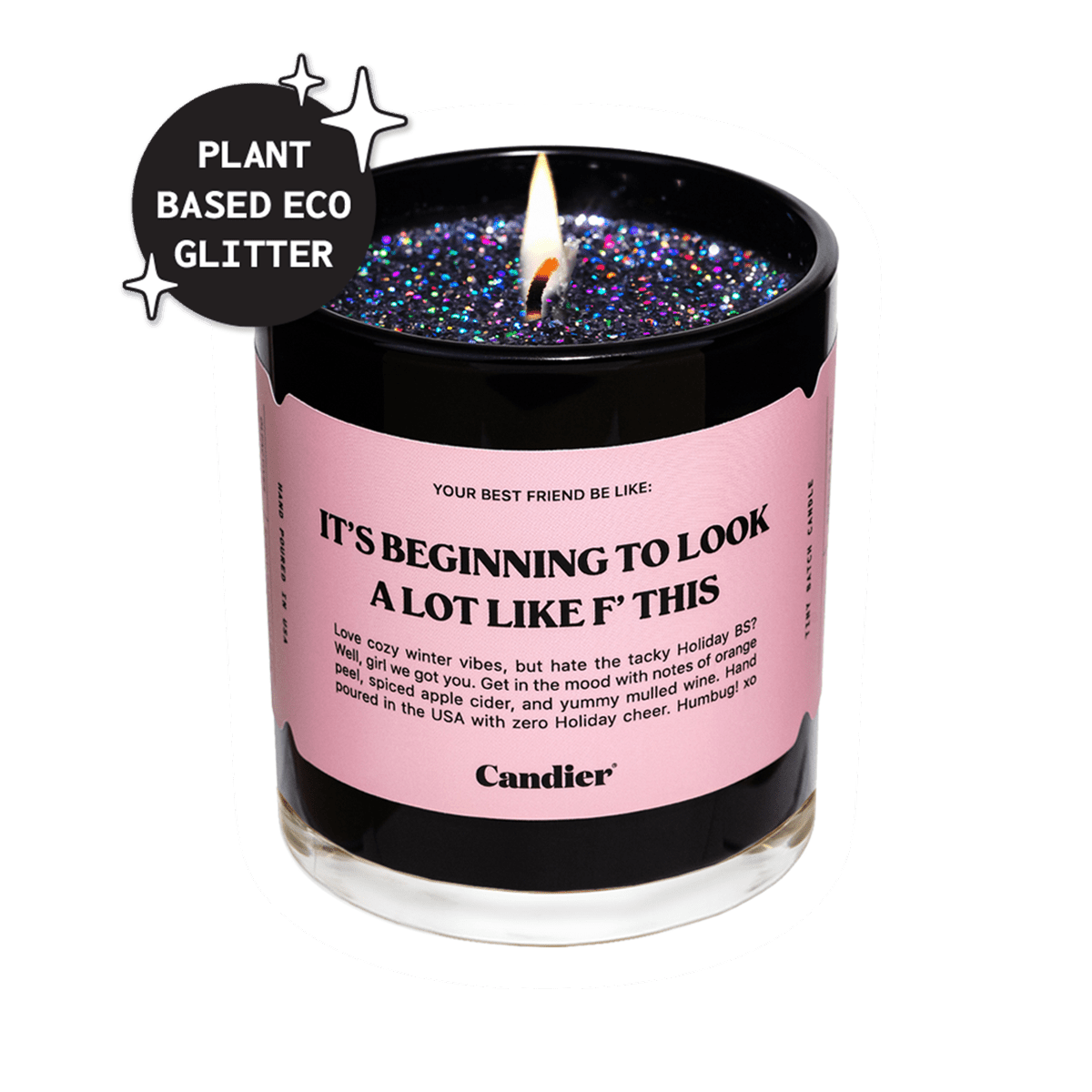 Candier Candle — It’s Beginning to Look a Lot Like F This pink funny candle with plant-based eco glitter; perfect christmas scented candles vibe and best secret santa gifts pick.