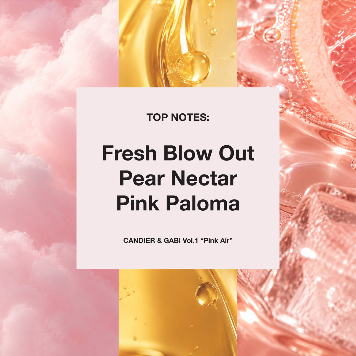 Pink Air perfume top notes: Fresh Blow Out, Pear Nectar and Pink Paloma, against pink and gold textures.