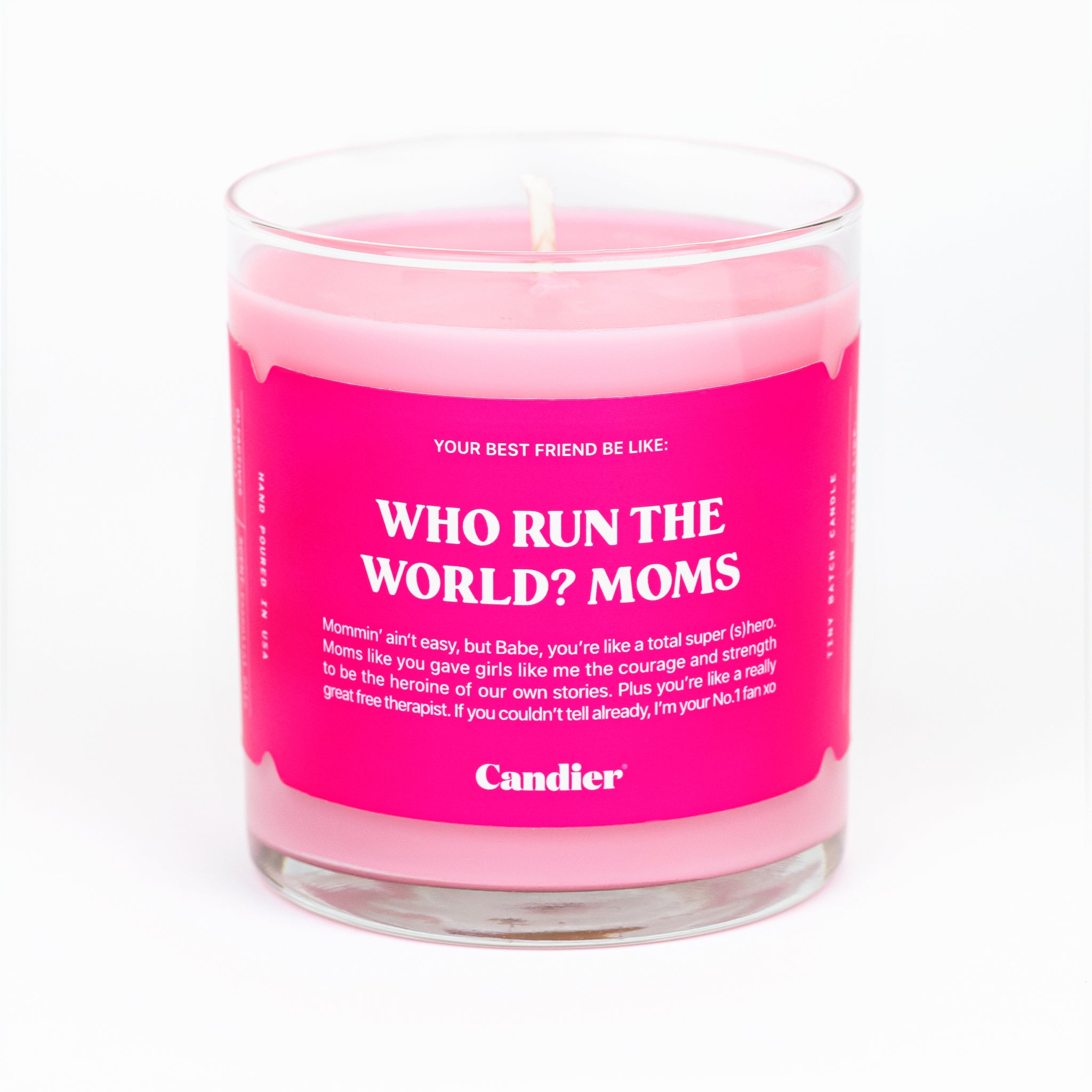 WHO RUN THE WORLD? MOMS. CANDLE Candle Gifts for Mom's