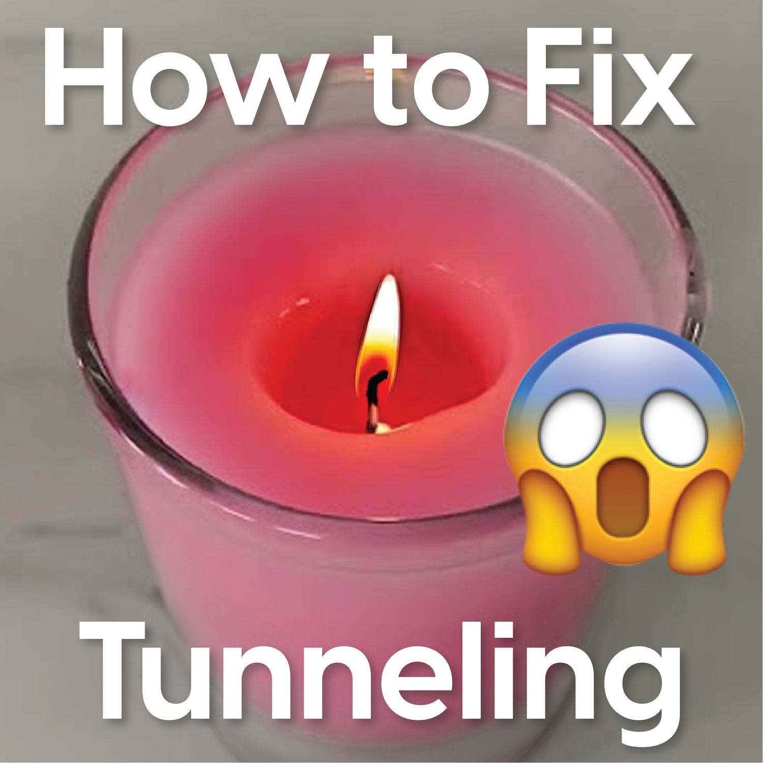 How to Fix Candle Tunneling