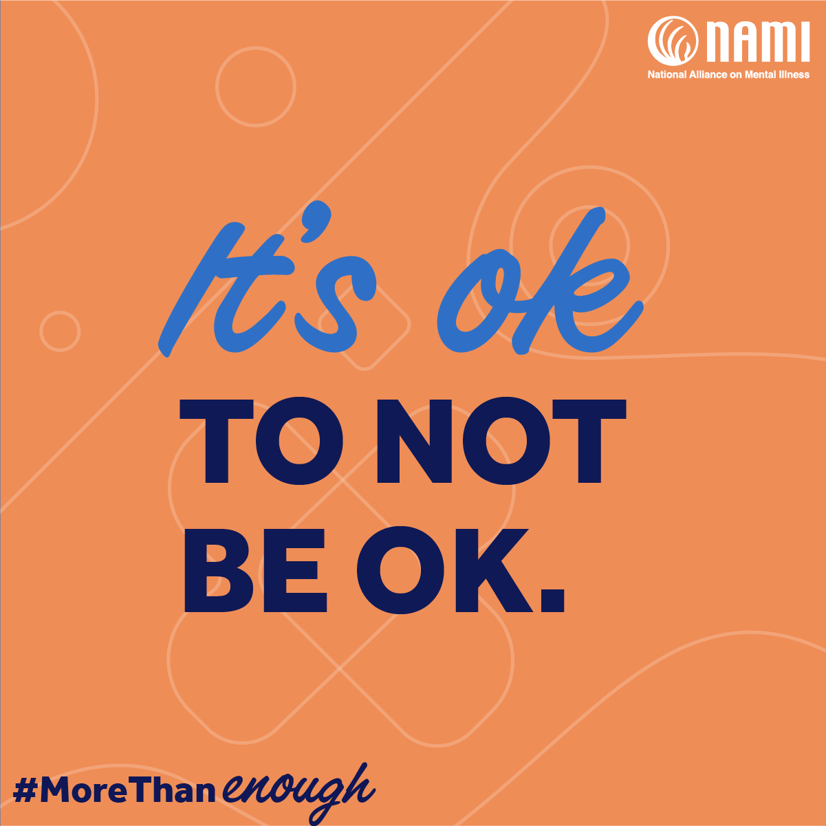 Mental health awareness, NAMI #morethanenough blog