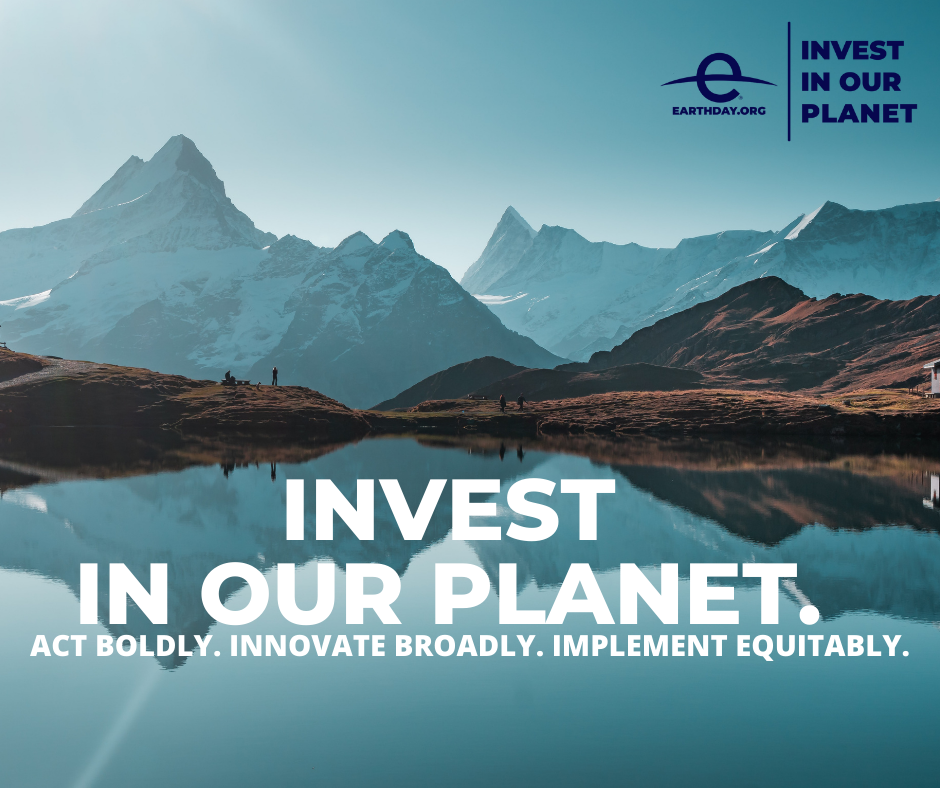 Invest in our planet Earth Day blog