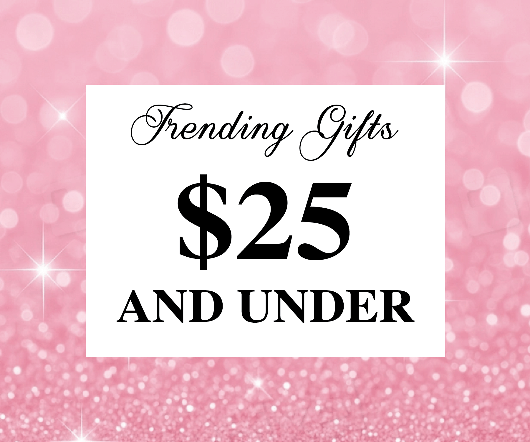 Gifts Under $25 🎁 - Candier