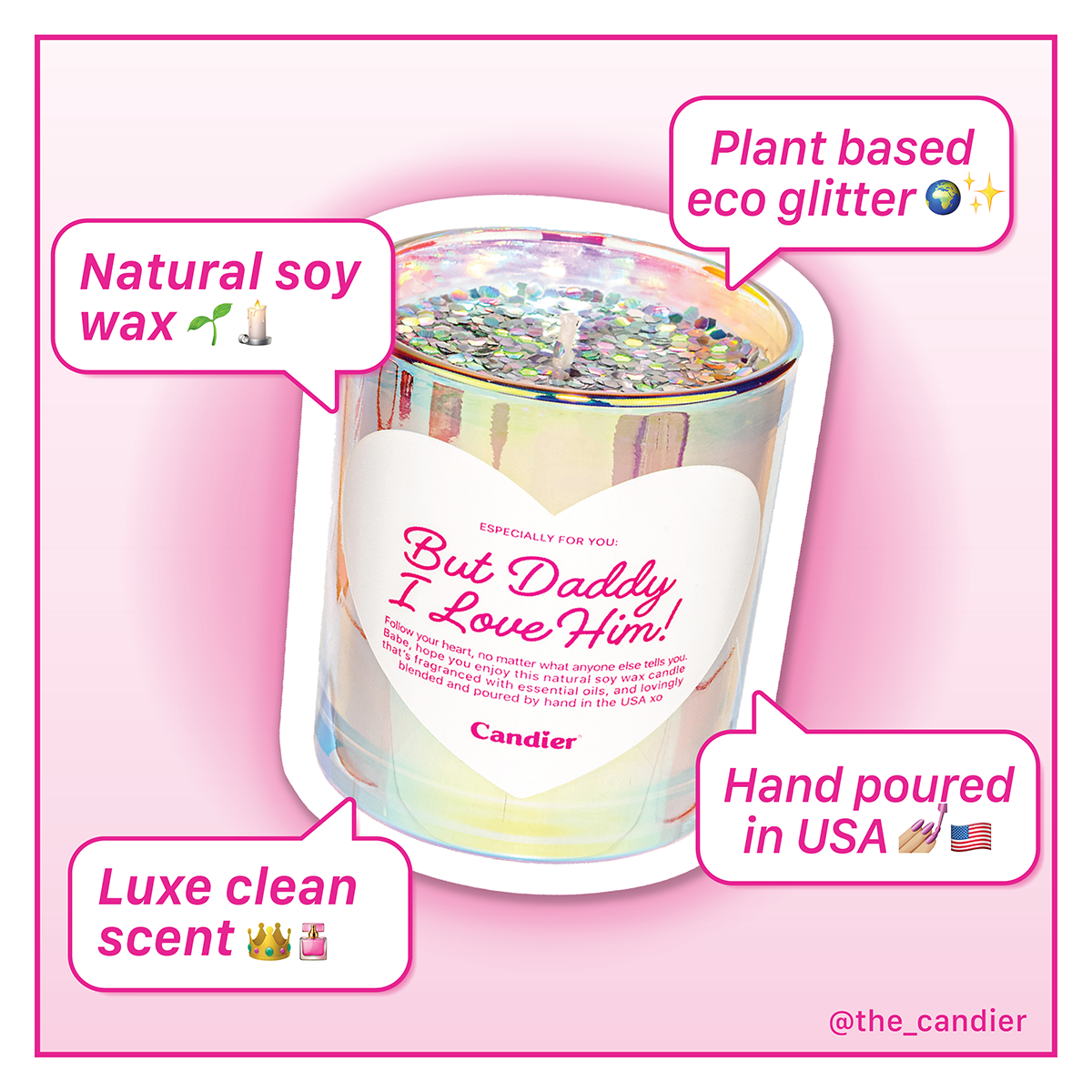 BUT DADDY I LOVE HIM CANDLE