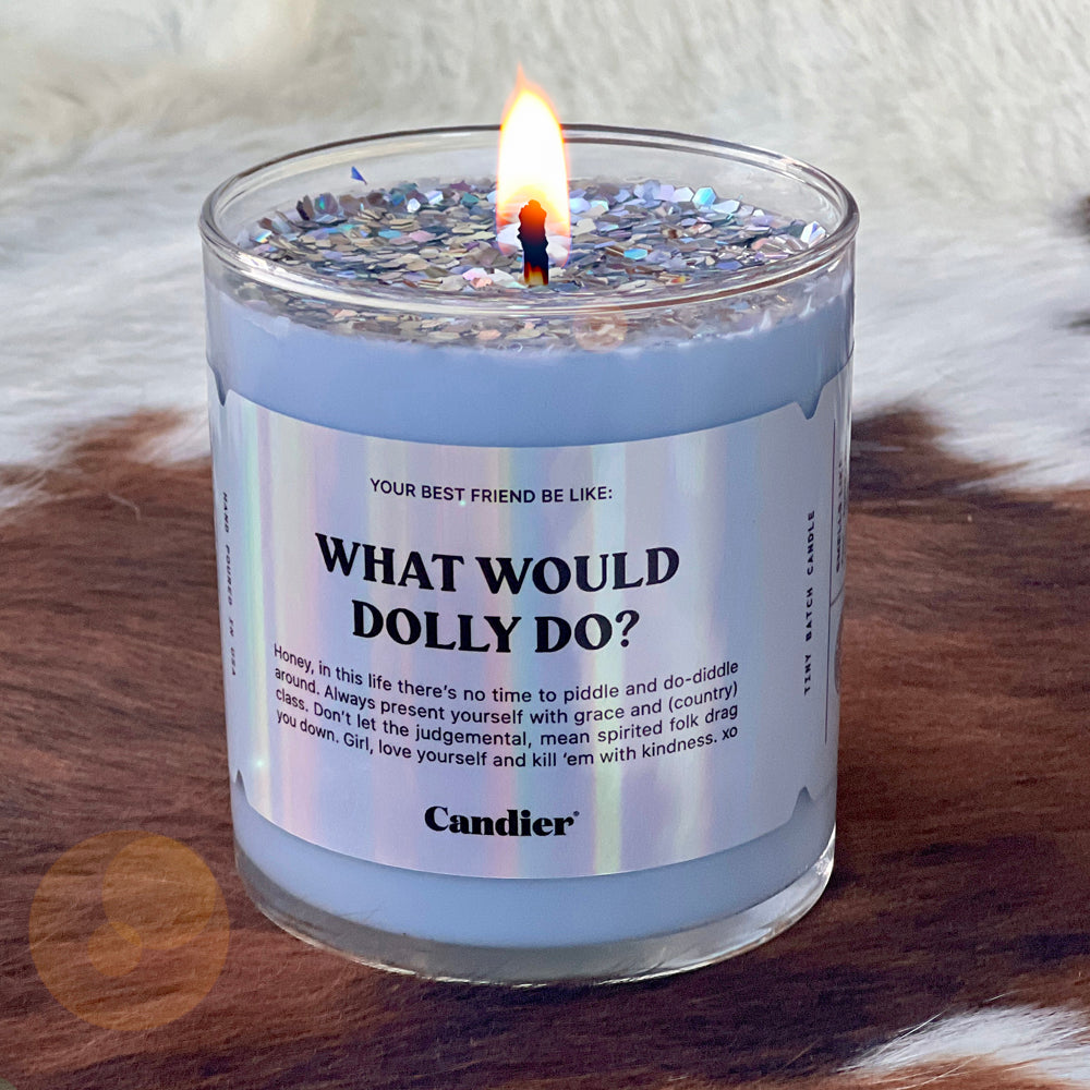 WHAT WOULD DOLLY DO? CANDLE