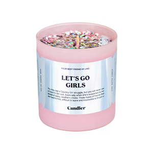 LETS GO GIRLS CANDLE
