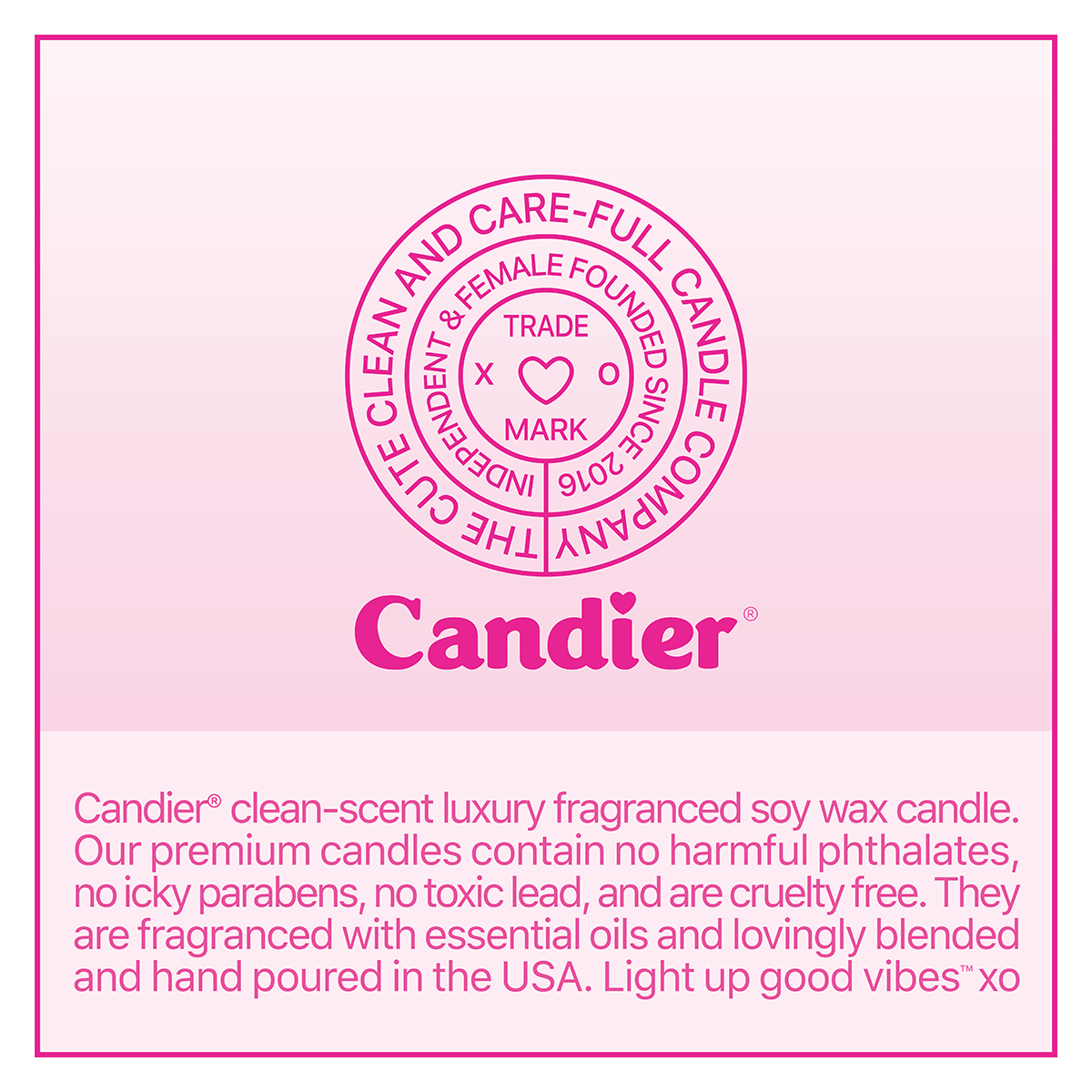 Candier clean-scent luxury candles badge. Pink image with brand messaging: Candier® luxury scented candles are cruelty-free, phthalate-free, paraben-free, and hand-poured in the USA. Made with essential oils and premium soy wax, these cute candles are the perfect home luxury scents and thoughtful gifts for women. Female-founded, independent, and proudly made since 2016.