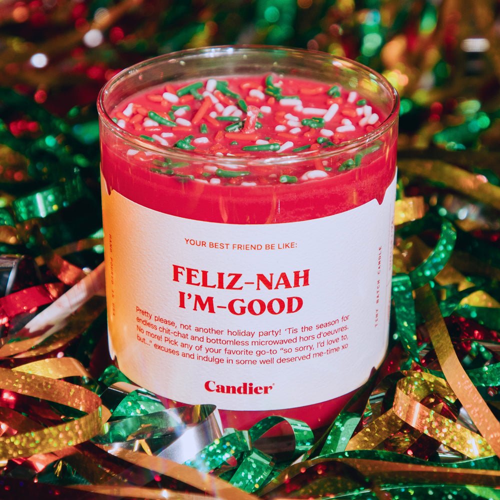 FELIZ NAH IM GOOD CANDLE