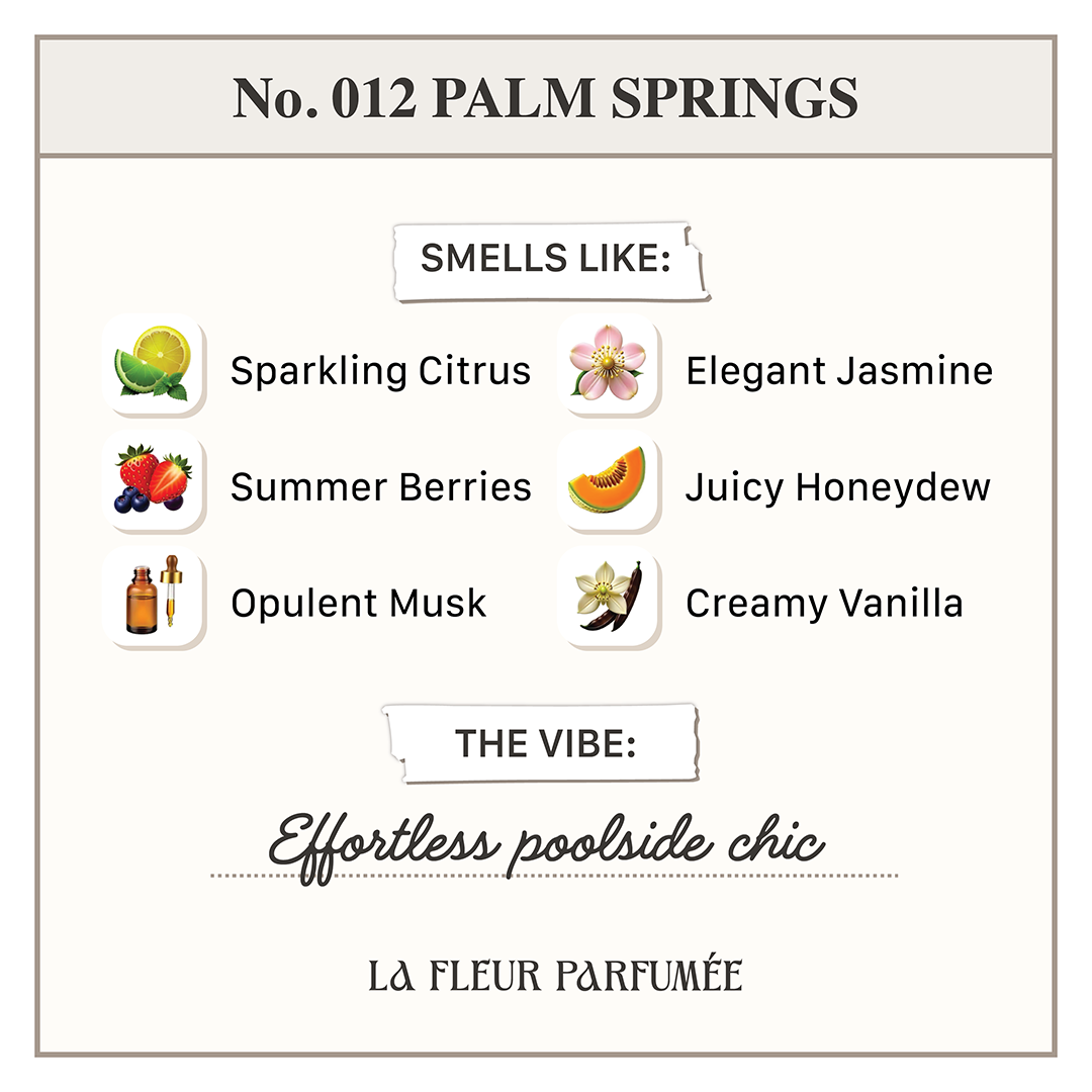 No. 012 Palm Springs Candle – A luxury soy candle with sparkling citrus, jasmine, juicy honeydew, musk, and creamy vanilla. Perfect for summer decor